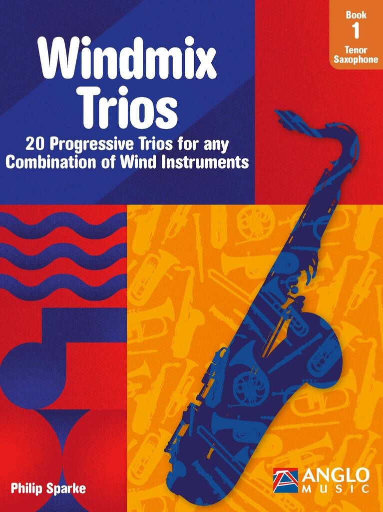 Windmix Trios Book 1- Tenor Saxophone